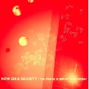 New Idea Society - The World Is Bright And Lonely