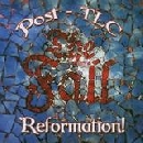 The Fall - Reformation! Post TLC