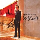 Eagle Eye Cherry - Sub Rosa
