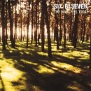 six by seven - The Way I feel Today