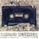 Dashboard Confessional - A Mark, A Mission, A Brand, A Scar