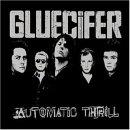 Gluecifer - Automatic Thrill