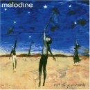 Melodine - Out Of Your Hands