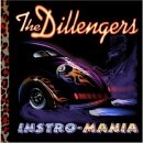 The Dillingers - Instro-Mania