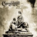 Cypress Hill - Till Death Do Us Part