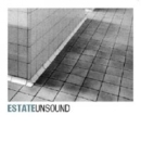 Estate - Unsound
