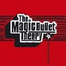 The Magic Bullet Theory - Poems and Explosions