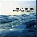 Fear My Thoughts - The Great Collapse