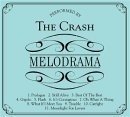 The Crash - Melodrama