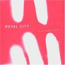 Royal City - Little Heart's Ease