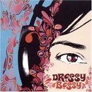 Dressy Bessy - Dressy Bessy