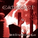 Cataract - With Triumph Comes Loss
