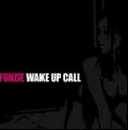 Fonzie - Wake Up Call