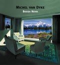 Michel van Dyke - Bossa Nova