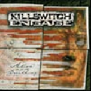 Killswitch Engage - Alive or just breathing
