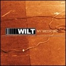 Wilt - My Medicine