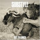 Substyle - out to lunch