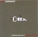 Bad Astronaut - Houston: We Have A Drinking Problem