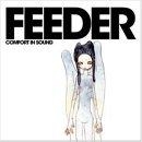 Feeder - Comfort In Sound