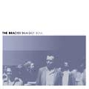 The Braces - Ska Got Soul