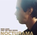 Nick Cave & The Bad Seeds - Nocturama