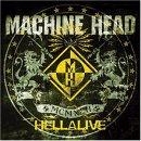 Machine Head - Hellalive