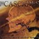 The Cascades - Corrosive Mind Cage