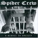Spider Crew - A Menace Ta Society