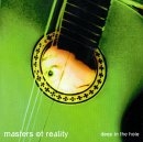 Masters of Reality - Deep In The Hole