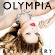 Bryan Ferry - Bryan Ferry "Olympia" Das neue Studioalbum ab 22.10. + Kate Moss ziert das Album-Cover [Neuigkeit]