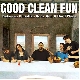 Good Clean Fun - Between Christian Rock And A Hard Place