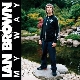 Ian Brown - My Way