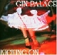 Gin Palace - Kicking On