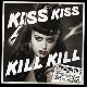 Horrorpops - Kiss Kiss Kill Kill [Cd]