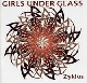 Girls under Glass - Zyklus