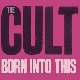 The Cult - Born Into This [Cd]