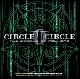 Circle II Circle - The Middle of Nowhere