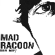 Mad Racoon - One Way