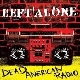 Left Alone - Dead American Radio