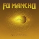 Fu Manchu - Signs Of Infinite Power