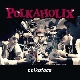 Polkaholix - Polka Face