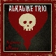 Alkaline Trio - Agony & Irony