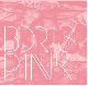 Boris - Pink