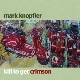 Mark Knopfler - Kill To Get Crimson [Cd]