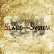Slave to the System - Slave to the System