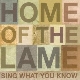 Home Of The Lame - Sing What You Know [Cd]