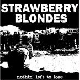 Strawberry Blondes - Nothin' Left To Lose (EP) [Cd]