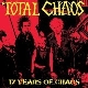 Total Chaos - 17 Years Of...Chaos