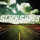 Slick Shoes - Far from nowhere