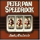 Peter Pan Speedrock - Lucky Bastards